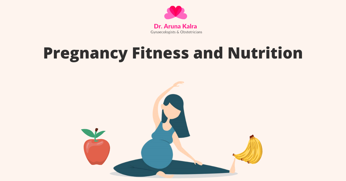 Pregnancy Fitness and Nutrition